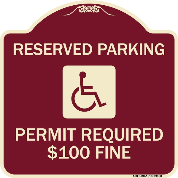 Signmission Reserved Parking Permit Required $100 Fine Heavy-Gauge Aluminum Sign, 18" x 18", BU-1818-23060 A-DES-BU-1818-23060 - main